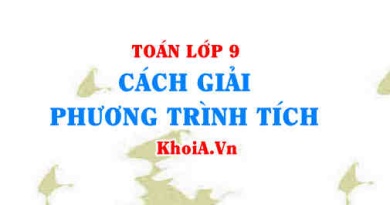 Cách giải phương trình tích lớp 9, phương trình tích là gì?